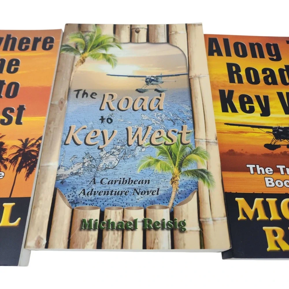 Road To Key West Books 1 3 4‎ Michael Reisig Caribbean Adventure Novels
